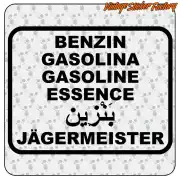 Rechteckiges Design mit schwarzem Rand und den Texten „Benzin, gasolina, gasoline, essence“ und „Jägermeister“