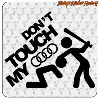DON´T TOUCH MY AUDI 2