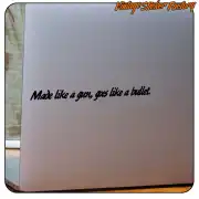 MADE LIKE A GUN, GOES LIKE A BULLET