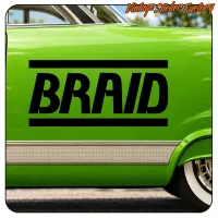 BRAID AUFKLEBER. KAUFEN SIE VINYLAUFKLEBER.