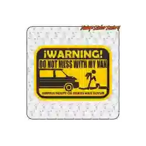 «DON’T MESS WITH MY VAN» Camper Sticker