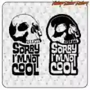 “Sorry, I'm not cool” Sticker | Custom Culture Vinyl