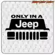 Autocollant décoratif «ONLY IN A JEEP»