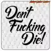 DON’T FUCKING DIE Aufkleber für Motorrad und Helm