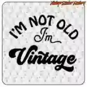 Pegatina I'M NOT OLD I'M VINTAGE. Comprar pegatinas.