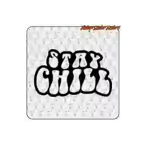 Pegatina STAY CHILL | Texto decorativo