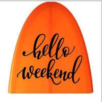 HELLO WEEKEND Aufkleber 2